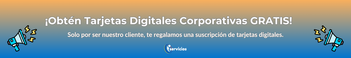 ¡Obtén Tarjetas Digitales Corporativas GRATIS! (2)